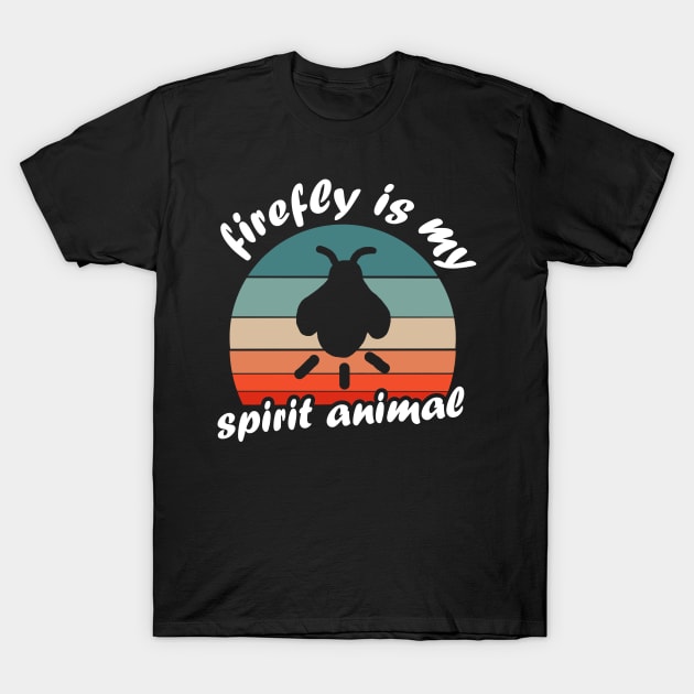 My spirit animal firefly saying retro beetle T-Shirt by FindYourFavouriteDesign